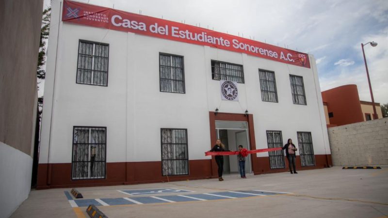 Gobierno de Sonora inaugura Casa del Estudiante Sonorense