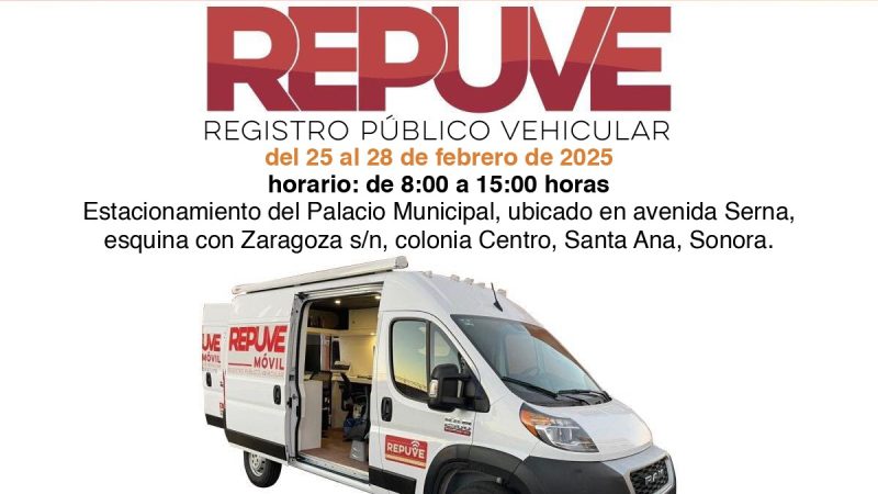 Traslada Gobierno de Sonora módulo itinerante de Repuve a Santa Ana: SSP ￼￼