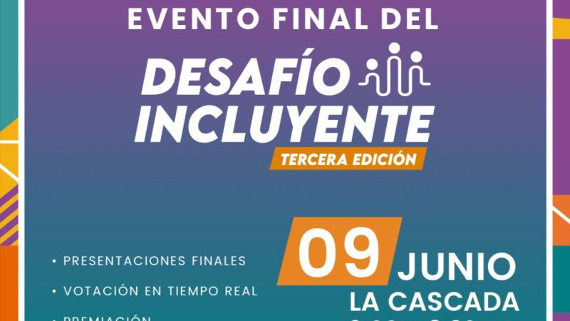 Todo listo para la gran final de “Desafío Incluyente 2025″